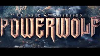 Powerwolf - Blessed &amp; Possessed 2015 (Весь Альбом).