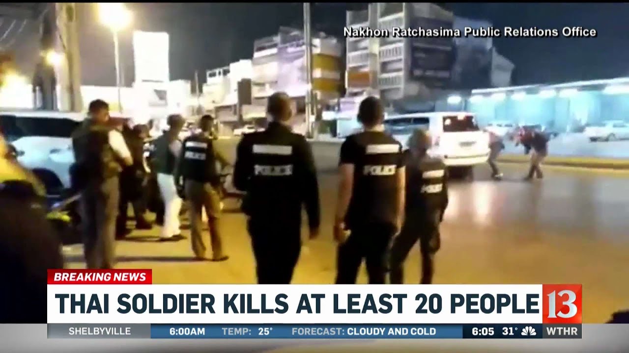 Thai soldier kills at least 20 people