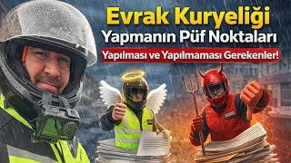Evrak Kuryeliği : Başlangıç için temel bilgiler