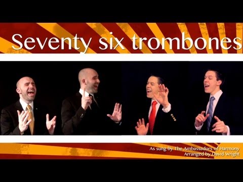 Seventy six trombones (The Music Man) - Barbershop Quartet