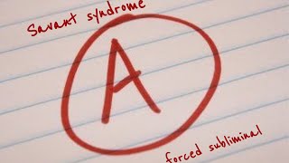 Savant Syndrome [forced subliminal] {read description}