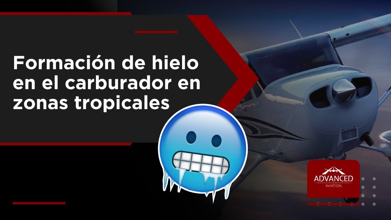 HIELO EN EL CARBURADOR EN CLIMAS TROPICALES. SI ERES PILOTO LO TIENES QUE VER
