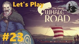 Auf Plünderfahrt | #23 The Great Whale Road | Let's Play History (deutsch / german)