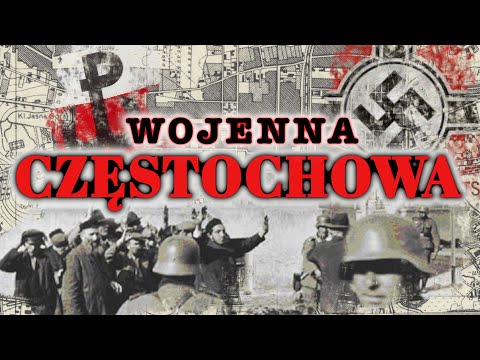 WOJENNA CZĘSTOCHOWA (odc. 24)
