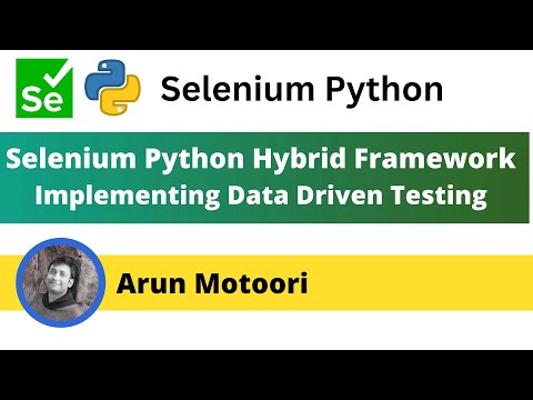10 Selenium Python Hybrid Framework Implementing Data Driven Testing
