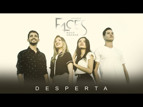 MINISTÉRIO F4CES - DESPERTA