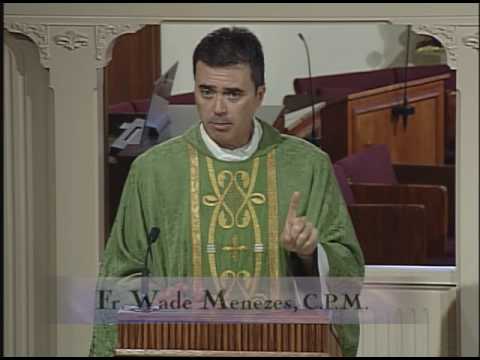 Homilia Feria 06/07/2010 El P. Wade Menezes