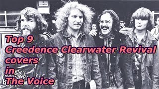 Top 9 - Creedence Clearwater Revival covers in The Voice