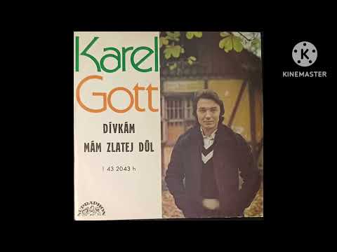 Karel Gott - Mám zlatej důl (Vinyl, Supraphon, Czechoslovakia, 1976)