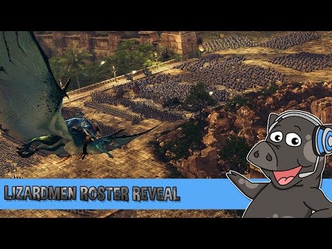 Total War: Warhammer 2 - LizardMen Roster Reveal