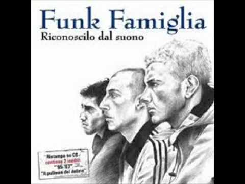 Funk Famiglia - Viaggi Stupefacenti