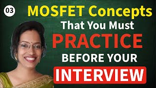 Most Important MOSFET Concepts for Electronics Interview | part 3 | #engineering | #interview