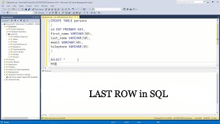 How to get LAST ROW in SQL