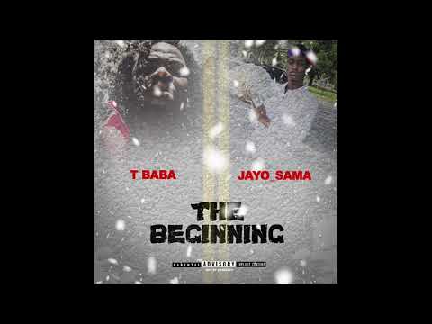 T-baba & Jayo Sama “The Beginning” Mp3