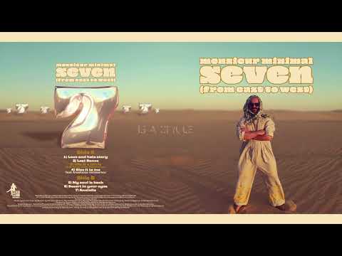 Monsieur Minimal - Seven {From East to West) FULL ALBUM