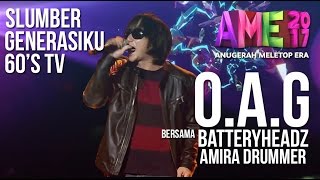 Anugerah MeleTOP ERA 2017: Persembahan OAG ft. Batteryheadz &amp; Amira #AME2017