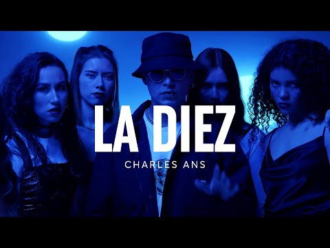 Charles Ans | BCN - La Diez (Video Oficial)
