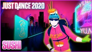 Just Dance 2020: Sushi by Merk &amp; Kremont | Official Track Gameplay [US]