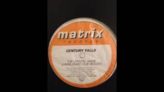 Century Falls - The crystal wave (unreleased dub re-edit)