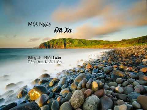 Một ngày đã xa - Nhất Luân
