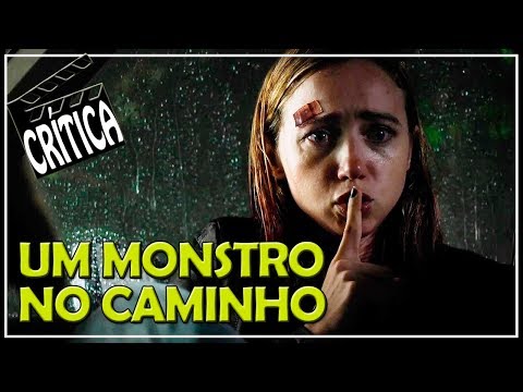 Um Monstro no Caminho (2016) - Crítica CineReview