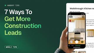 7 Ways To Get More Construction Leads | Handoff AI