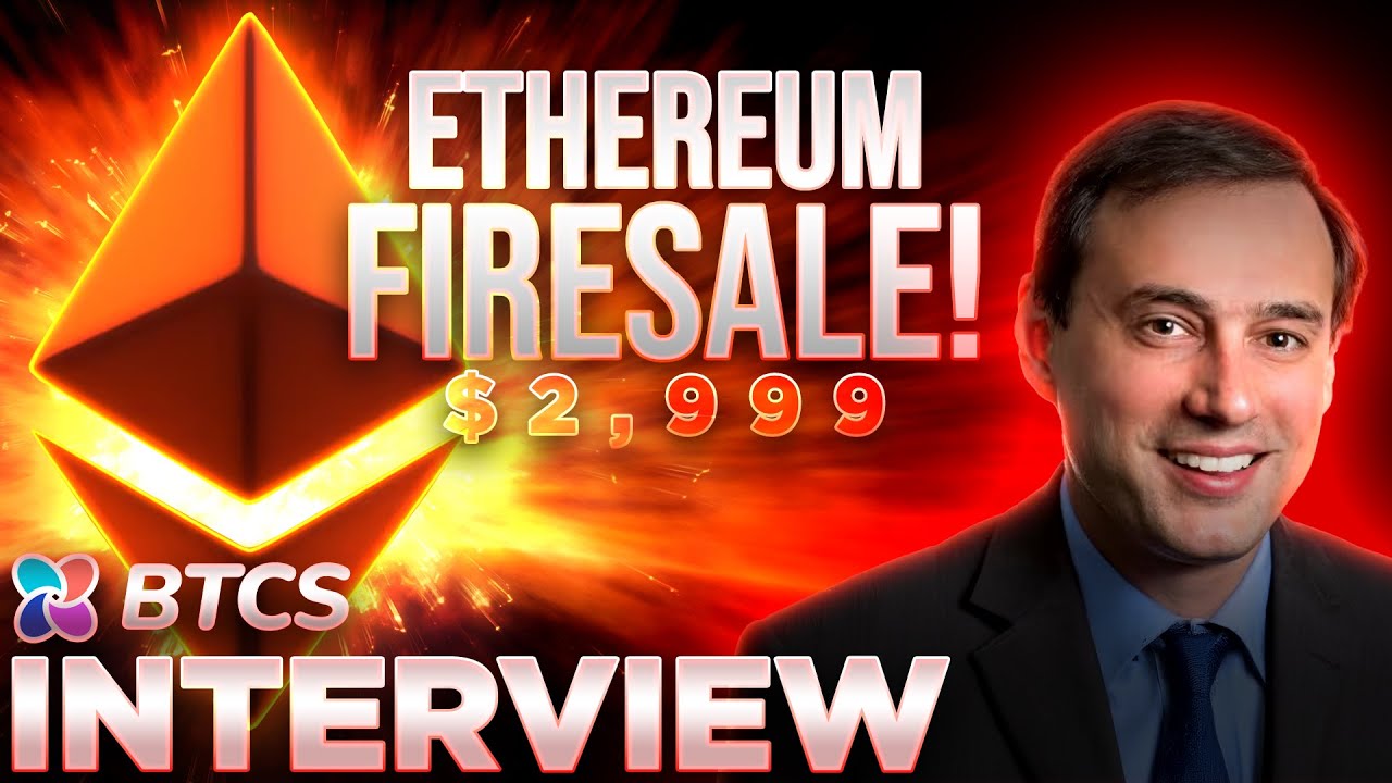 Ethereum Firesale as Market Crashes!🔥$BTCS CEO INTERVIEW