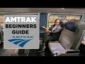 Amtrak Beginners Guide Everything You Need To Know To Ride The Train