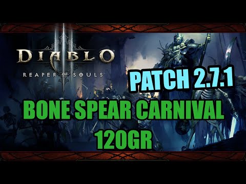 Diablo 3 [Patch 2.7.1 PTR] - Bone Spear Carnival 120GR