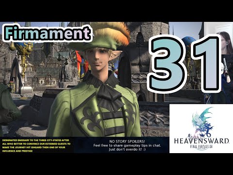 FFXIV - Heavensward - Firmament Quests (Part 31) (Stream 24/09/21)