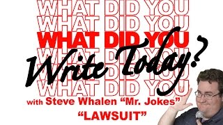 What Did You Write Today? - Lawsuit