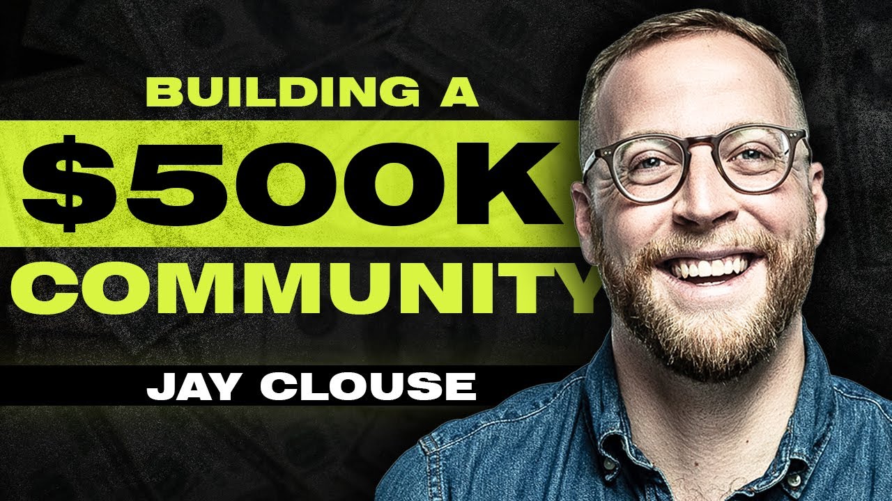 How Jay Clouse Built a $500,000 ARR Community (in Less than 2 Years)
