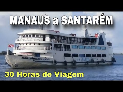 EP-2 De Manaus Amazonas a Santarém Pará Parte-1 