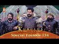 Kurulus Osman Urdu Special Episode For Fans 134