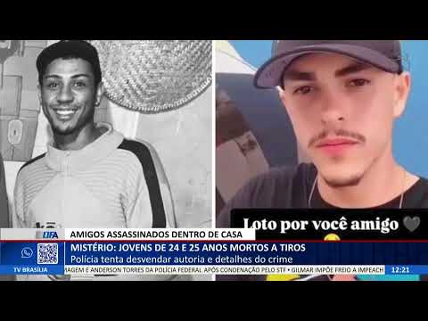 DF ALERTA - Mistério: jovens de 24 e 25 anos mortos a tiros