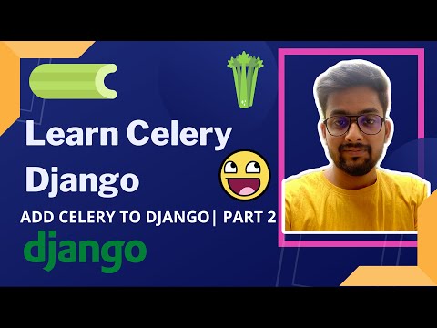 Add Celery to Django Application | Learn how to add celery in Django | Django Celery Tutorial thumbnail