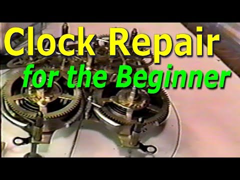 Clock Repair for the Beginner
