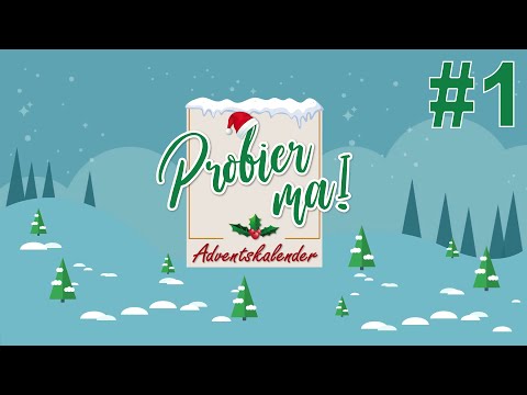 Probier ma! Adventskalender 2019 #1