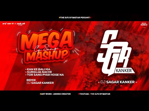 DJ Sagar Kanker Mega Mashup CG Song