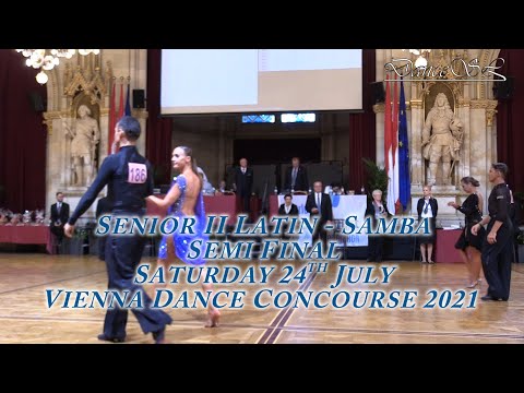 Vienna Dance Concourse 2021 - Senior II Latin Samba WDSF - Semi Final - 24 July 2021