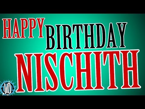 HAPPY BIRTHDAY NISCHITH! 10 Hours Non Stop Music & Animation For Party Time #Birthday #Nischith