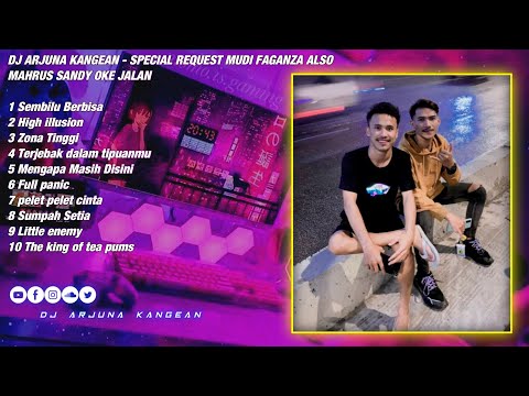 DJ ARJUNA KANGEAN - SEMBILU BERBISA X FILL PANIC SPECIAL MUDI FAGANZA ALSO MAHRUS SANDY OKE JALAN