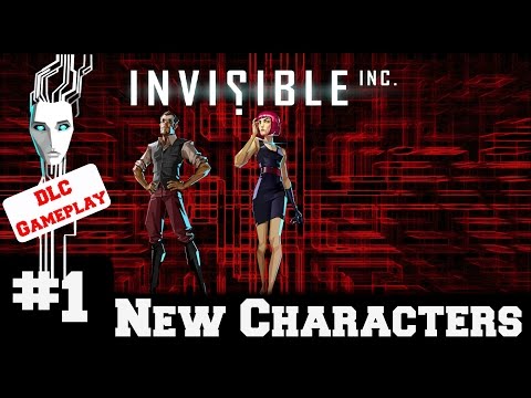 Invisible Inc - Contingency Plan DLC - New Characters - Gameplay/Walkthrough - Part 1