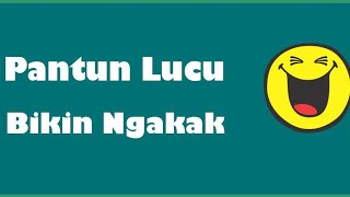 Download lagu Kutipan Pantun Bikin Ngakak Story WhatsApp (Wa) mp3