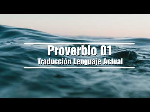 PROVERBIO del dia 01 - TLA - Traducción lenguaje actual - Sabíduria ante todo