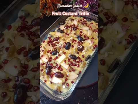Fruit Custard Trifle | Ramadan Special #custardtrifle #shorts