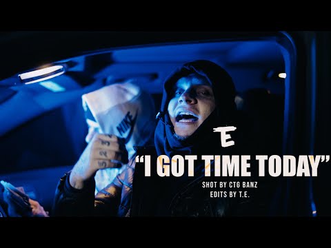 T.E. - I Got Time Today (Official Music Video)