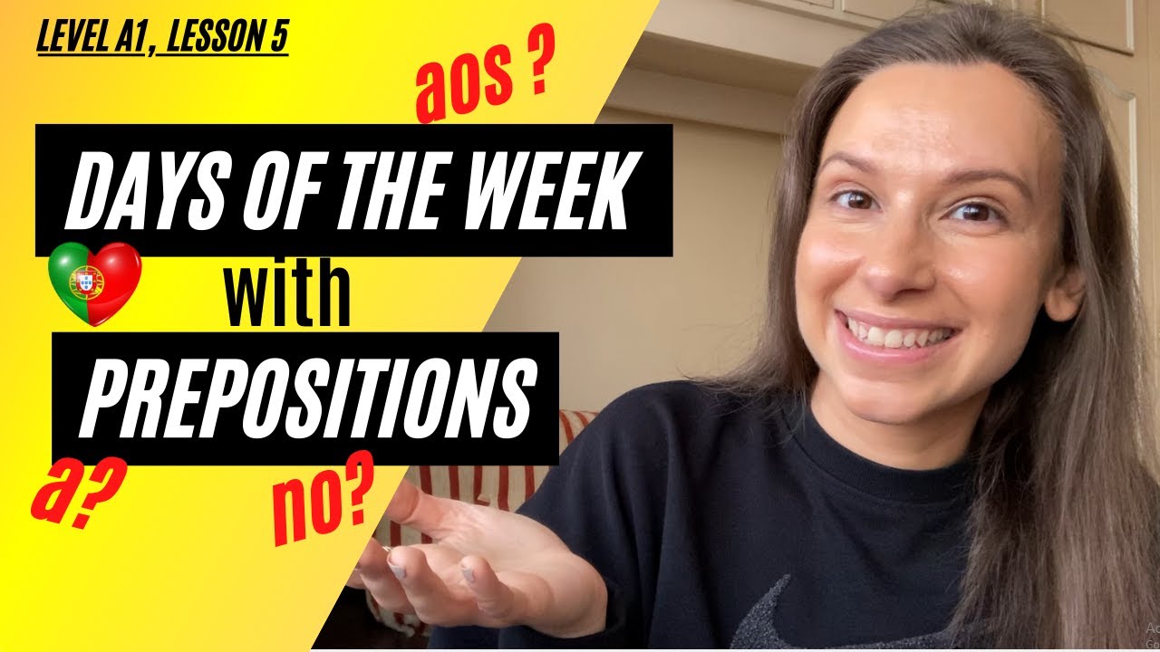 How to use days of the week with prepositions in Portuguese | Beginner level, lesson 5