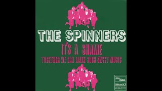 The Spinners - It's A Shame