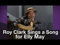 Roy Clark Sings a Song for Elly May!